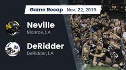 Recap: Neville  vs. DeRidder  2019