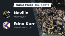 Recap: Neville  vs. Edna Karr  2019