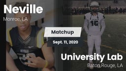 Matchup: Neville  vs. University Lab  2020