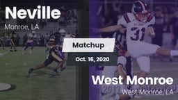 Matchup: Neville  vs. West Monroe  2020