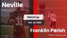 Matchup: Neville  vs. Franklin Parish  2020