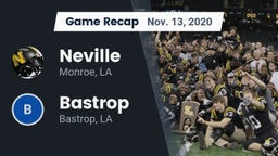 Recap: Neville  vs. Bastrop  2020