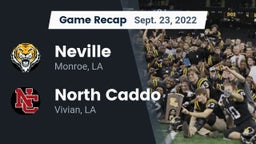 Recap: Neville  vs. North Caddo  2022