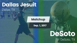Matchup: Dallas Jesuit High vs. DeSoto  2017