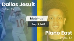 Matchup: Dallas Jesuit High vs. Plano East  2017