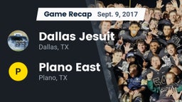 Recap: Dallas Jesuit  vs. Plano East  2017