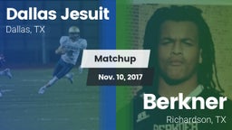 Matchup: Dallas Jesuit High vs. Berkner  2017