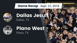 Recap: Dallas Jesuit  vs. Plano West  2018