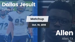 Matchup: Dallas Jesuit High vs. Allen  2018