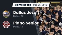 Recap: Dallas Jesuit  vs. Plano Senior  2018