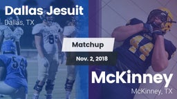 Matchup: Dallas Jesuit High vs. McKinney  2018