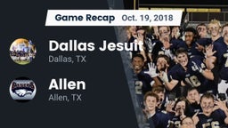 Recap: Dallas Jesuit  vs. Allen  2018