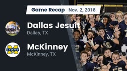Recap: Dallas Jesuit  vs. McKinney  2018