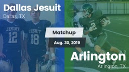 Matchup: Dallas Jesuit High vs. Arlington  2019