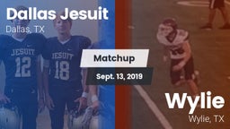 Matchup: Dallas Jesuit High vs. Wylie  2019