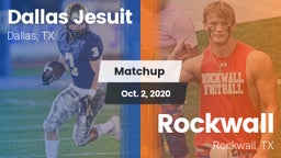 Matchup: Dallas Jesuit High vs. Rockwall  2020