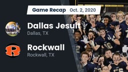 Recap: Dallas Jesuit  vs. Rockwall  2020