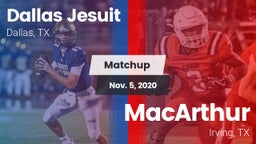Matchup: Dallas Jesuit High vs. MacArthur  2020
