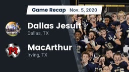 Recap: Dallas Jesuit  vs. MacArthur  2020