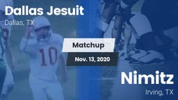 Matchup: Dallas Jesuit High vs. Nimitz  2020