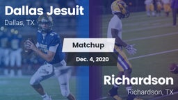 Matchup: Dallas Jesuit High vs. Richardson  2020