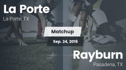 Matchup: La Porte  vs. Rayburn  2016