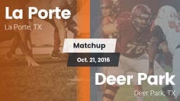 Matchup: La Porte  vs. Deer Park  2016