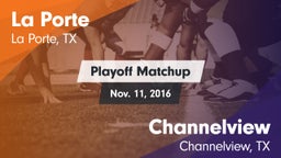 Matchup: La Porte  vs. Channelview  2016