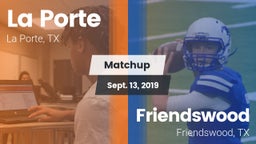 Matchup: La Porte  vs. Friendswood  2019