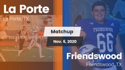 Matchup: La Porte  vs. Friendswood  2020