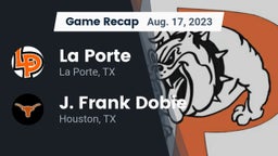 Recap: La Porte  vs. J. Frank Dobie  2023