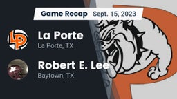 Recap: La Porte  vs. Robert E. Lee  2023
