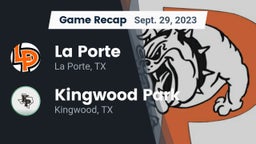 Recap: La Porte  vs. Kingwood Park  2023