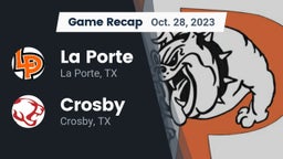 Recap: La Porte  vs. Crosby  2023