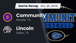 Recap: Community  vs. Lincoln  2018