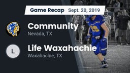 Recap: Community  vs. Life Waxahachie  2019