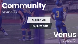 Matchup: Community High vs. Venus  2019