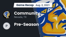 Recap: Community  vs. Pre-Season 2021