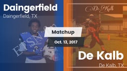 Matchup: Daingerfield High vs. De Kalb  2017