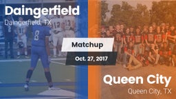 Matchup: Daingerfield High vs. Queen City  2017