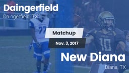 Matchup: Daingerfield High vs. New Diana  2017