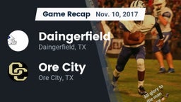 Recap: Daingerfield  vs. Ore City  2017