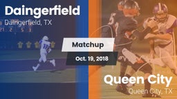 Matchup: Daingerfield High vs. Queen City  2018