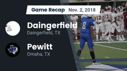 Recap: Daingerfield  vs. Pewitt  2018