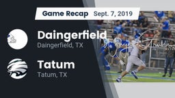 Recap: Daingerfield  vs. Tatum  2019