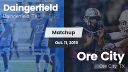 Matchup: Daingerfield High vs. Ore City  2019
