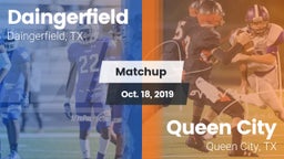 Matchup: Daingerfield High vs. Queen City  2019