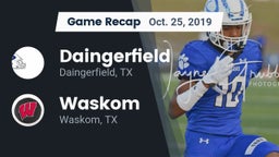 Recap: Daingerfield  vs. Waskom  2019