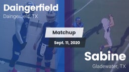 Matchup: Daingerfield High vs. Sabine  2020