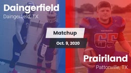 Matchup: Daingerfield High vs. Prairiland  2020